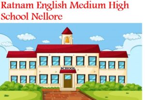 Ratnam English Medium High School Nellore