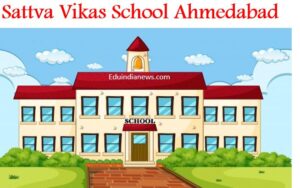 Sattva Vikas School Ahmedabad