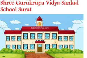 Shree Gurukrupa Vidya Sankul School Surat