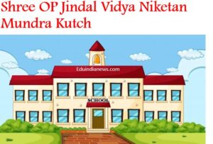 Shree OP Jindal Vidya Niketan Mundra Kutch