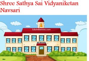 Sri Sathya Sai Vidyaniketan Navsari