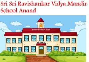 Sri Sri Ravishankar Vidya Mandir School Anand