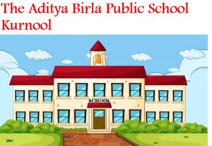 The Aditya Birla Public School Kurnool