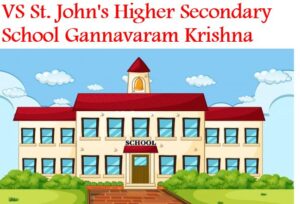 VS St. John's Higher Secondary School Gannavaram Krishna