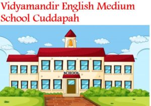 Vidyamandir English Medium School Cuddapah