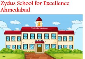 Zydus School for Excellence Ahmedabad