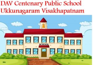 DAV Centenary Public School Ukkunagaram Visakhapatnam