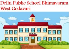 Delhi Public School Bhimavaram West Godavari