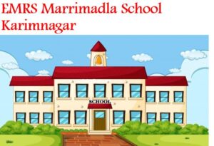 EMRS Marrimadla School Karimnagar