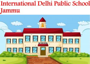 International Delhi Public School Jammu