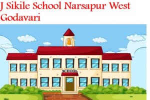 J Sikile School Narsapur West Godavari