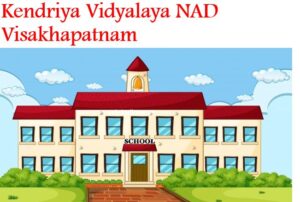 Kendriya Vidyalaya NAD Visakhapatnam