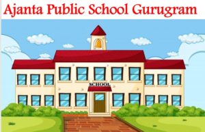 Ajanta Public School Gurugram