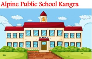 Alpine Public School Kangra