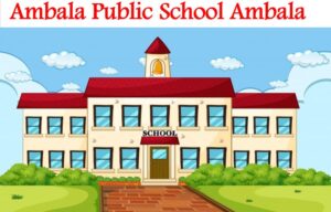 Ambala Public School Ambala