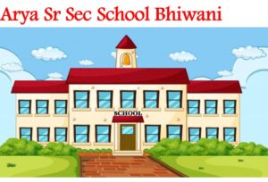 Arya Sr Sec School Bhiwani