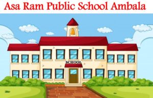 Asa Ram Public School Ambala