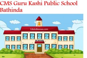 CMS Guru Kashi Public School Bathinda