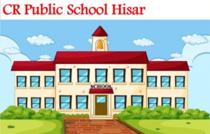 CR Public School Hisar