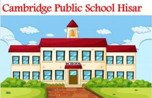 Cambridge Public School Hisar