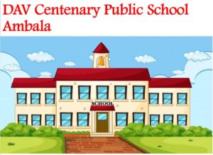 DAV Centenary Public School Ambala