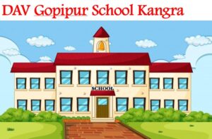 DAV Gopipur School Kangra