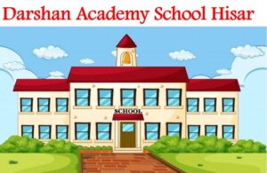 Darshan Academy School Hisar