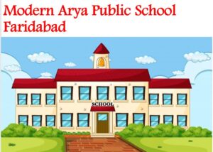 Modern Arya Public School Faridabad