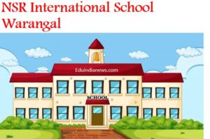 NSR International School Warangal