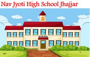 Nav Jyoti High School Jhajjar