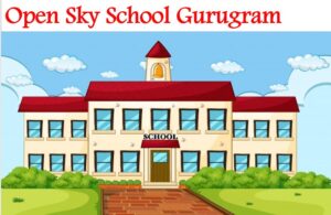 Open Sky School Gurugram