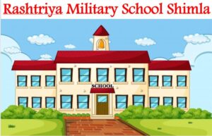 Rashtriya Military School Shimla