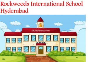 Rockwoods International School Hyderabad
