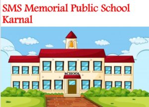 SMS Memorial Public School Karnal