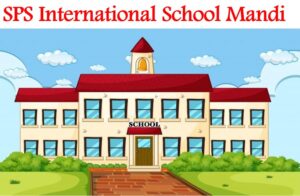 SPS International School Mandi