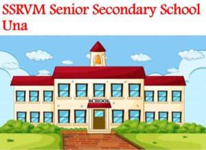 SSRVM Senior Secondary School Una