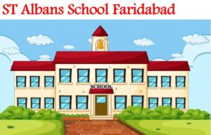 ST Albans School Faridabad