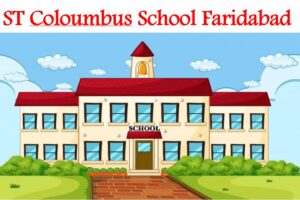 ST Coloumbus School Faridabad
