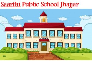 Saarthi Public School Jhajjar