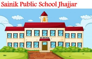 Sainik Public School Jhajjar