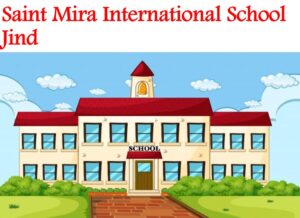 Saint Mira International School Jind