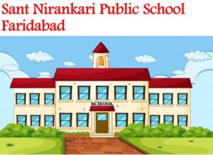 Sant Nirankari Public School Faridabad