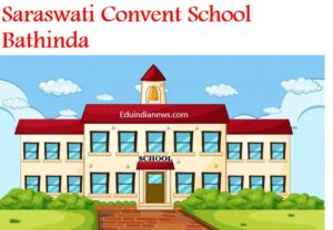 Saraswati Convent School Bathinda