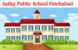 Satluj Public School Fatehabad