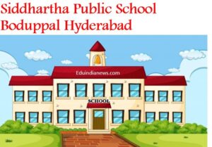 Siddhartha Public School Boduppal Hyderabad