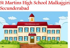 St Martins High School Malkajgiri Secunderabad