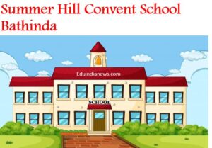 Summer Hill Convent School Bathinda
