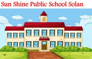 Sun Shine Public School Solan