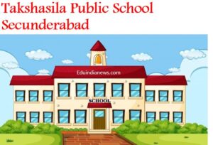 Takshasila Public School Secunderabad