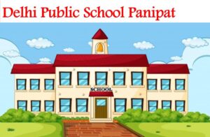 Delhi Public School Panipat